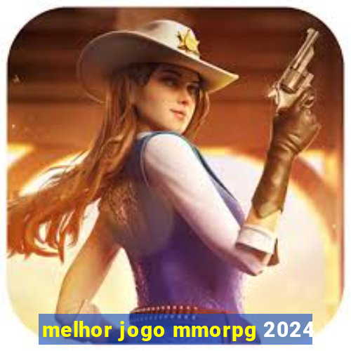 melhor jogo mmorpg 2024